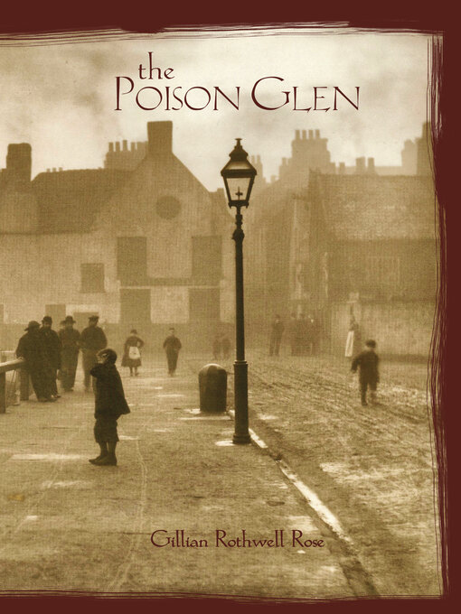 Title details for The Poison Glen by Gillian Rothwell Rose - Available